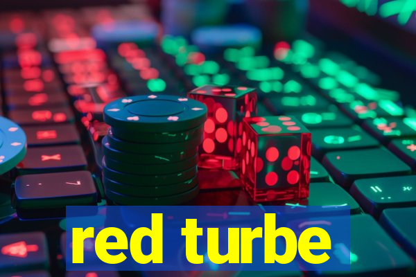 red turbe
